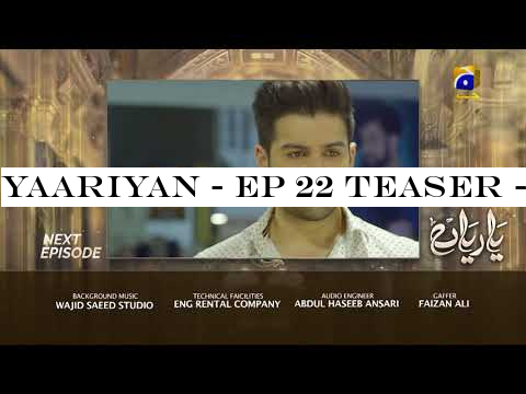 Yaariyan - EP 22 Teaser - 30th August 2019 | HAR PAL GEO DRAMAS