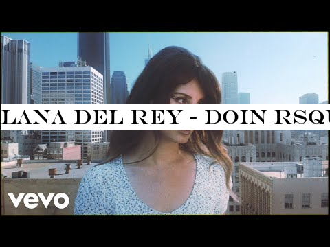 Lana Del Rey - Doin Time (Official Video)