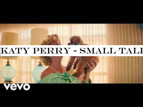 Katy Perry - Small Talk (Official)