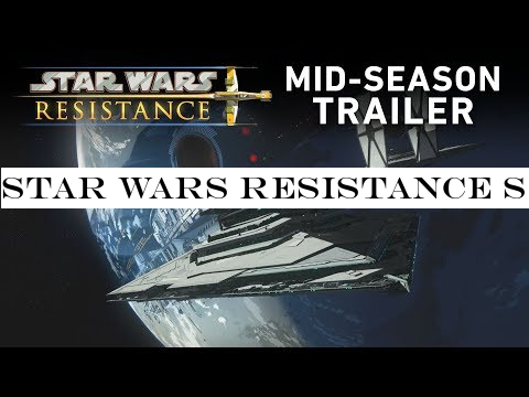 Star Wars Resistance Season 1 - Mid-Season Trailer (Official)