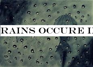 Rains occure in many parts of the Island