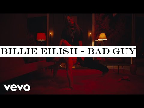 Billie Eilish - bad guy