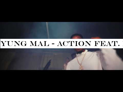Yung Mal - Action feat. Lil Gotit -Pi'erre Bourne (Official Music Video)