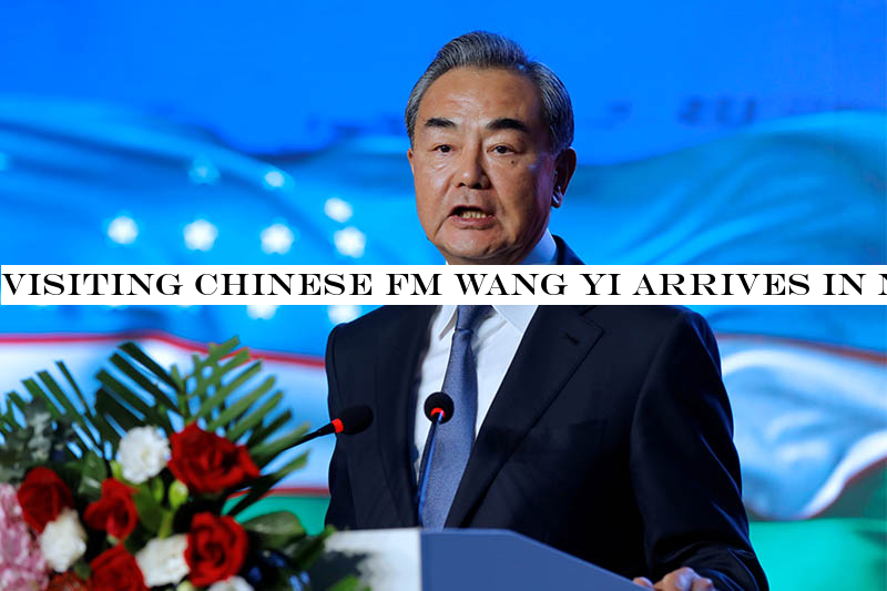 Visiting Chinese FM Wang Yi arrives in Nepal