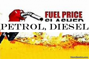 PETROL, DIESEL REDUCED