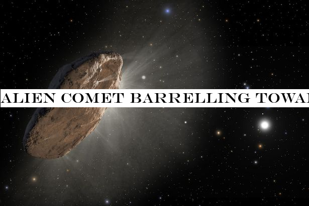 Alien comet barrelling towards Earth could be visitor from another star system