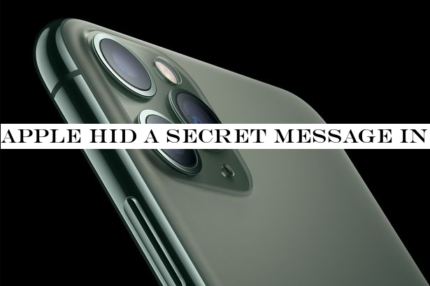 Apple hid a secret message in its iPhone 11 event video - here's what it says