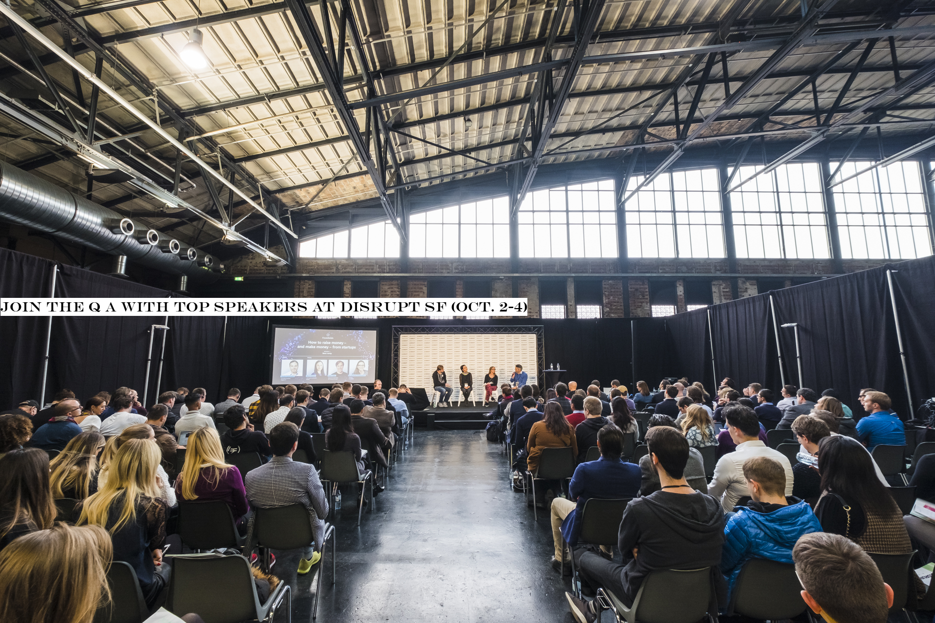Join the Q A with top speakers at Disrupt SF (Oct. 2-4)