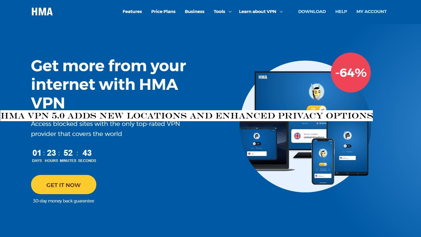 HMA VPN 5.0 adds new locations and enhanced privacy options