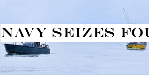 Navy seizes four suspicious fishing vessels