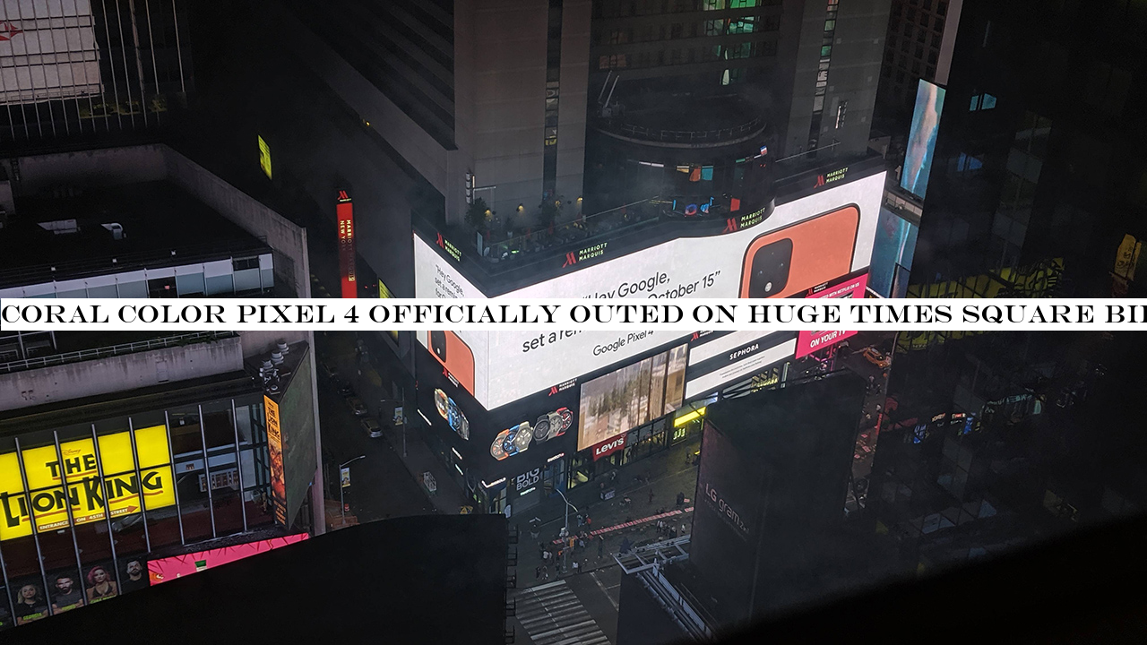 Coral color Pixel 4 officially outed on huge Times Square billboard