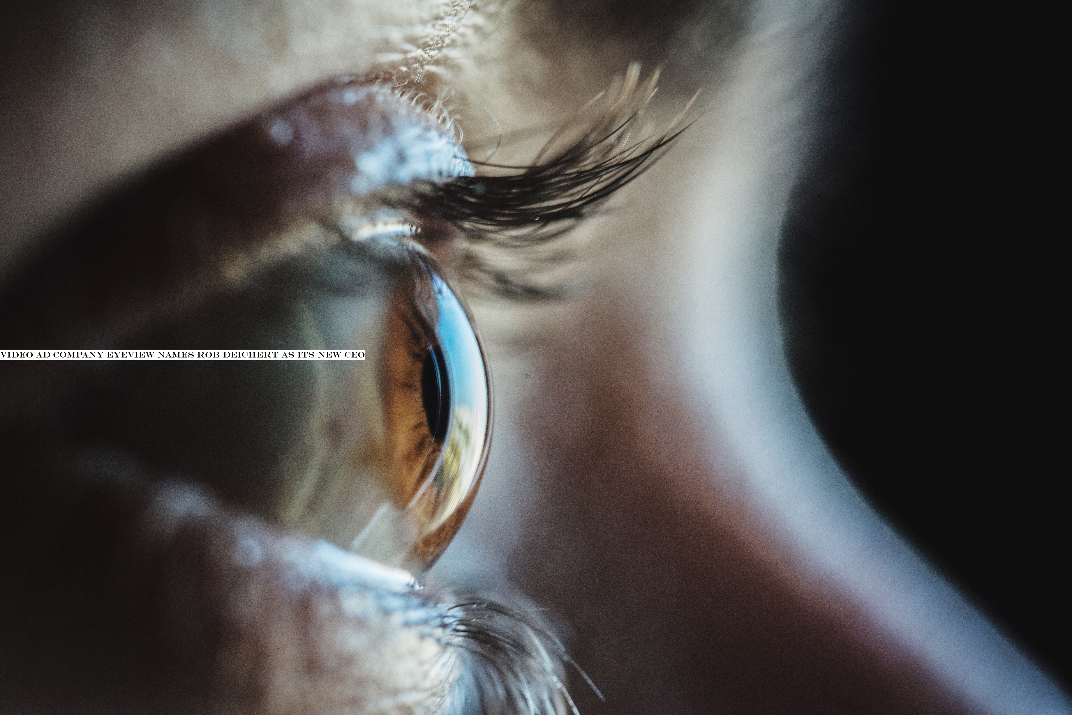 Video ad company Eyeview names Rob Deichert as its new CEO