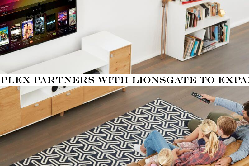 Plex partners with Lionsgate to expand its ad-supported video library
