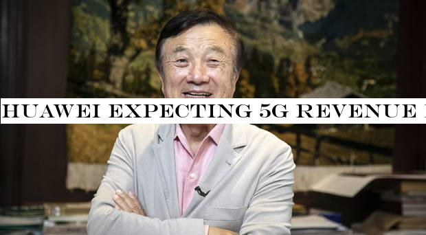 Huawei expecting 5G revenue boost