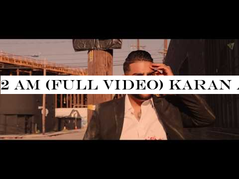 2 AM (Full Video) Karan Aujla | Roach Killa | Rupan Bal | Latest Punjabi Songs 2019