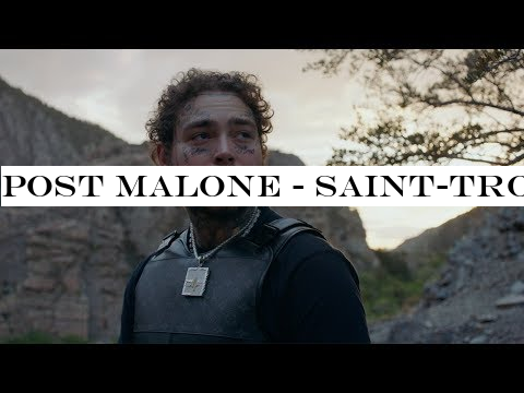 Post Malone - Saint-Tropez (Official Video)