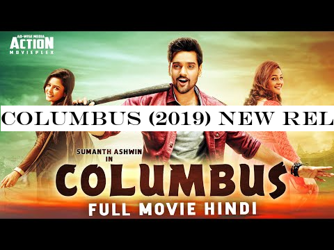 COLUMBUS (2019) New Released Full Hindi Dubbed Movie | Sumanth Ashwin, Mishti | New South Movie 2019