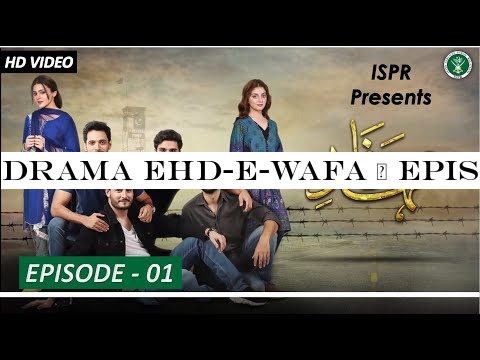 Drama Ehd-e-Wafa | Episode 1 - 22 Sep 2019 (ISPR Official)