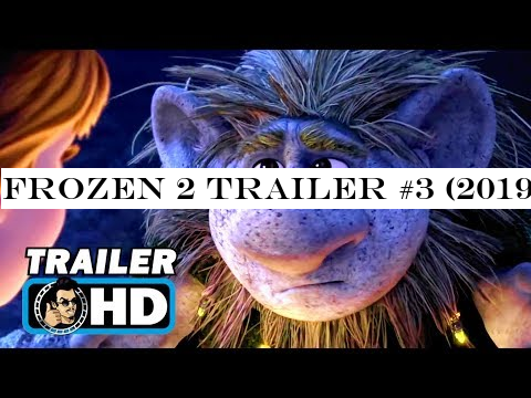 FROZEN 2 Trailer #3 (2019) Disney Animated Movie HD