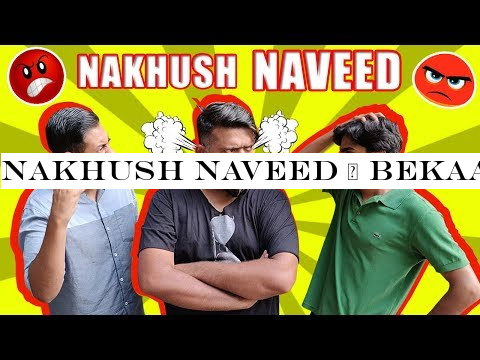 Nakhush NAVEED | Bekaar Films | Comedy Skit