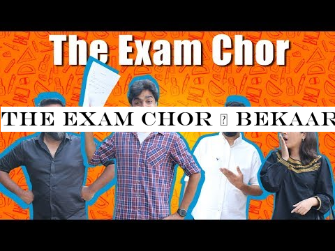 The Exam Chor | Bekaar Films | Comedy Skit