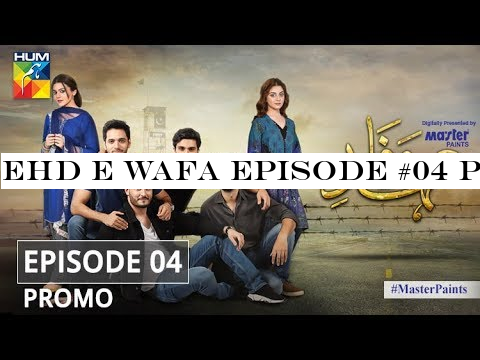 Ehd e Wafa Episode #04 Promo - Digitally Presented by Master Paints HUM TV Drama
