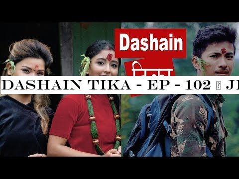 DASHAIN Tika - Ep - 102 | Jibesh | October 2019 | Colleges Nepal