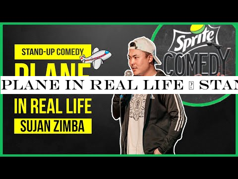Plane in Real Life | Stand-up Comedy by Sujan Zimba