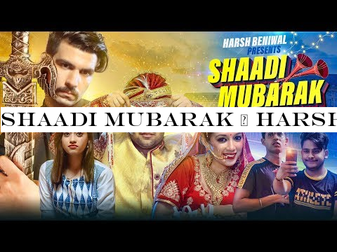 Shaadi Mubarak | Harsh Beniwal