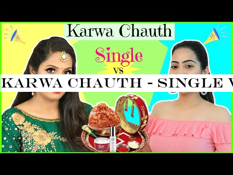 Karwa Chauth - SINGLE vs MARRIED | #Beauty #SkinCare #Sketch #Fun #Anaysa #ShrutiArjunAnand