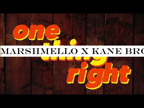 Marshmello x Kane Brown - One Thing Right [Lyrics] (Official Lyric Video)