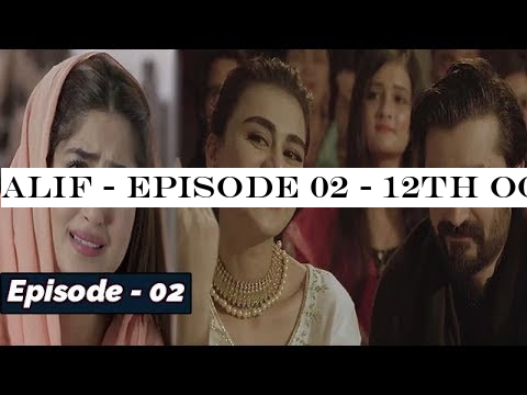 ALIF - Episode 02 - 12th OCT 2019 - HAR PAL GEO DRAMAS