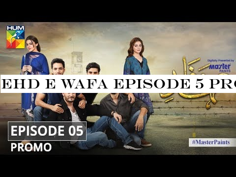 Ehd e Wafa Episode 5 Promo - Digitally Presented by Master Paints HUM TV Drama