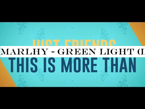Marlhy - Green Light (Lyric Video)