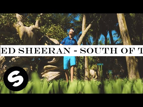 Ed Sheeran - South Of The Border (feat. Camila Cabello -Cardi B) [Sam Feldt Remix]