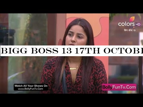 Bigg Boss 13 17th October 2019 Episode 18