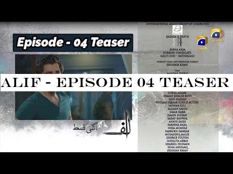 ALIF - Episode 04 Teaser - 19th Oct 2019 - HAR PAL GEO