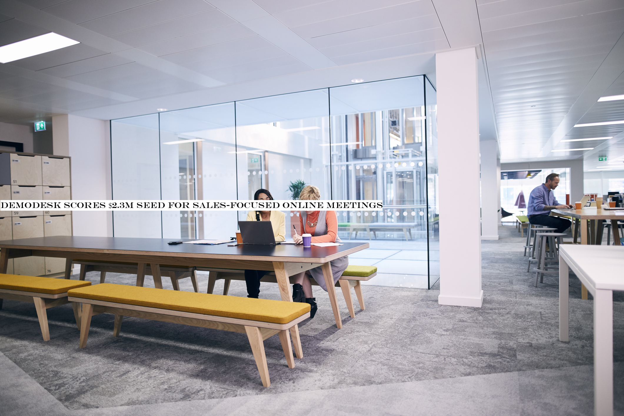 Demodesk scores $2.3M seed for sales-focused online meetings