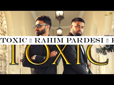 TOXIC | Rahim Pardesi | Ezu | Full Video | PS Records
