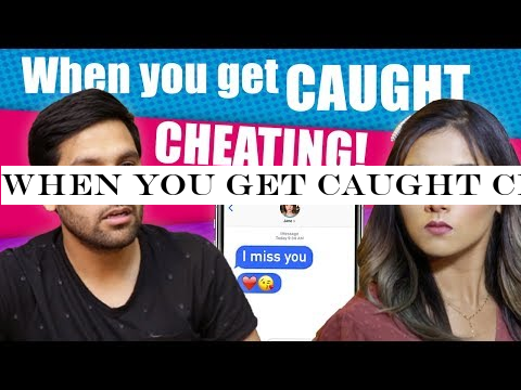 WHEN YOU GET CAUGHT CHEATING! | ZAIDALIT
