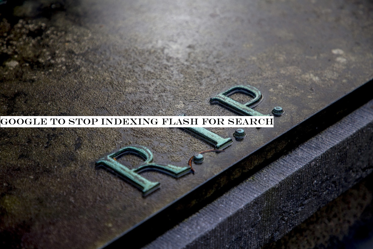 Google to stop indexing Flash for search