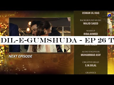 Dil-e-Gumshuda - EP 26 Teaser - 1st Nov 2019 - HAR PAL GEO DRAMAS