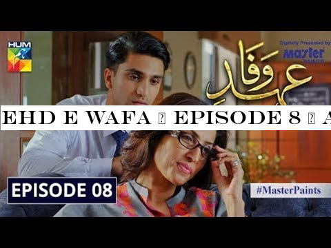 Ehd e Wafa | Episode 8 | Ahad Raza Mir -Alizay Shah | HUM Dramas