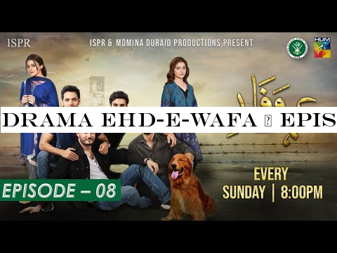Drama Ehd-e-Wafa | Episode 8 - 10 Nov 2019 (ISPR Official)