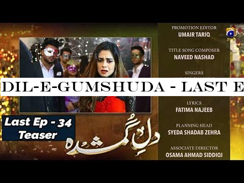 Dil-e-Gumshuda - Last EP 34 Teaser - 13th Nov 2019 - HAR PAL GEO DRAMAS