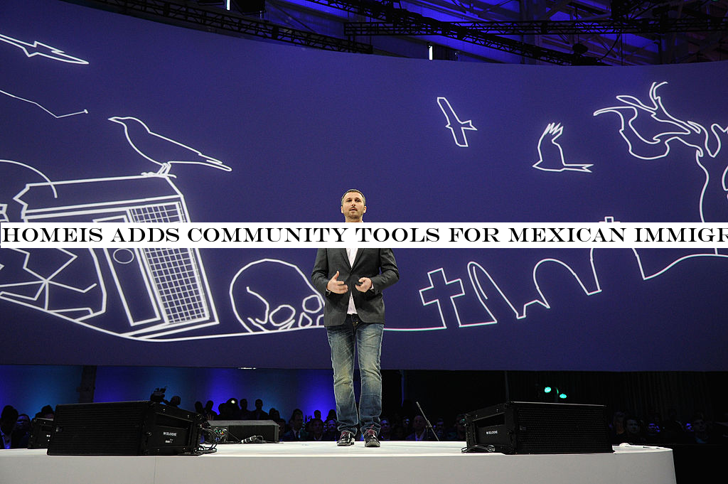Homeis adds community tools for Mexican immigrants