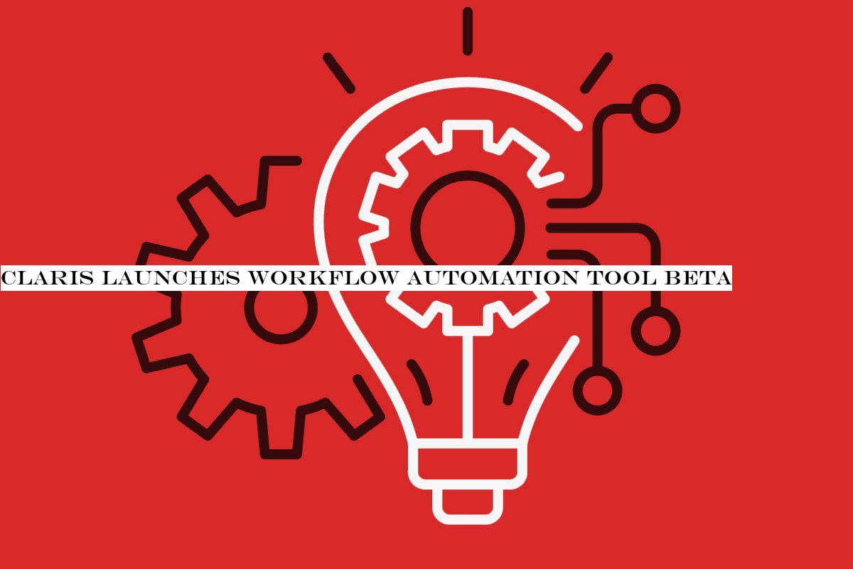 Claris launches workflow automation tool beta