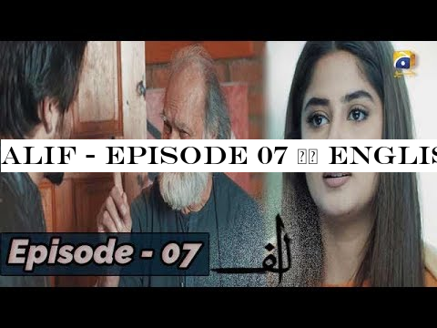 ALIF - Episode 07 || English Subtitles || 16th Nov 2019 - HAR PAL GEO