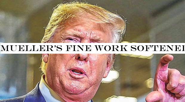 Mueller's fine work softened the ground for impeachment hearing