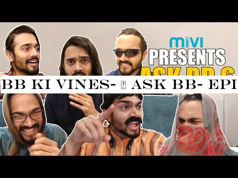 BB Ki Vines- | Ask BB- Episode 6 |